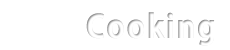 Cooking